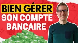 Miniature : GÉRER son COMPTE BANCAIRE comme un PRO : Ma méthode en 5 étapes