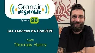 Miniature : Épisode 96 : Les services de CooPÈRE - Thomas Henry
