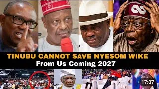 Miniature : BREAKING! NYESOM WIKE IN TEARS AFTER PETER OBI & KWANKWASO VIDEO IN RIVER STATE went viral
