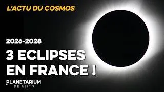 Miniature : 🪐 2026-2028 : trois éclipses de Soleil en France !