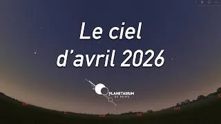 Miniature : 🪐 Le ciel d'avril 2026 : les événements à ne pas manquer