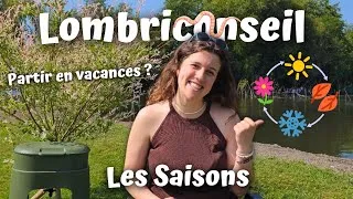 Miniature : Lombriconseil n°3 : Les Saisons