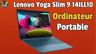 Miniature : ✅ 🔥 Lenovo Yoga Slim 9 14ILL10 : TEST, AVIS & PRIX | Le PC OLED ULTIME ? 😱