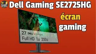 Miniature : 🔥 Dell Gaming SE2725HG 27" 🎮 TEST COMPLET, AVIS ⭐ & PRIX 💰 | Écran Gaming 200Hz !