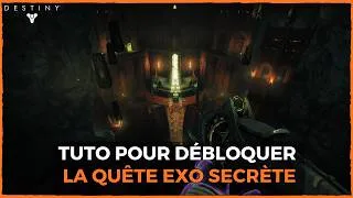 Miniature : DESTINY 2 FR - DEBLOQUER LA QUÊTE EXOTIQUE SECRETE