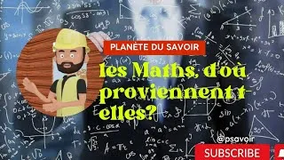 Miniature : d'où et par qui, les mathématiques sont provenues et nous ont parvenues?