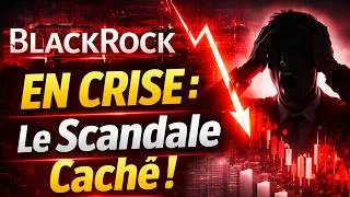 Miniature : 🚨 BLACKROCK EN CRISE : Le Scandale Caché Qui Peut Faire Chuter la Finance Mondiale !