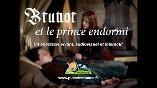 Miniature : Brunor et le prince endormi - Un spectacle interactif Planètemômes