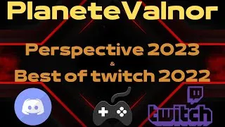 Miniature : Des news de la chaîne pour 2023 & Best of Twitch 2022