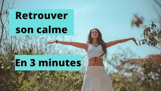 Miniature : comment retrouver son calme en 3 minutes - Méditation guidée Français