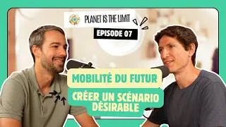 Miniature : Ep. #7 Mobilité du futur : créer un scénario désirable