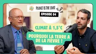 Miniature : Épisode #4 : Climat à +1,5°C : pourquoi la Terre a de la fièvre ?