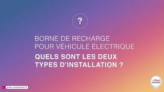 Miniature : [ Borne de recharge : quels sont les deux types d’installation en copropriété ? ] 🎬