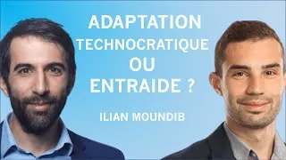 Miniature : Plutôt que l'adaptation technocratique, organisons l'entraide ! Avec Ilian Moundib
