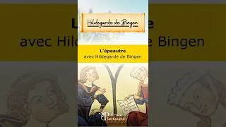 Miniature : Hildegarde de Bingen - L'épeautre
