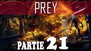 Miniature : Prey Let's Play FR - Partie 21 - COMBAT A MORT