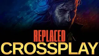 Miniature : REPLACED Le test - CROSSPLAY