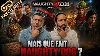 Miniature : NAUGHTY DOG complètement ABSENT de la génération ?   |   PATCH NOTE N°11