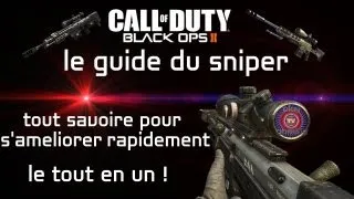 Miniature : Astuces Guide pour s'améliorer au Sniper sur Black Ops 2 HD
