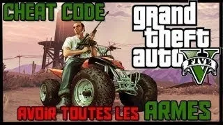 Miniature : GTA V Nouveau Cheat Code Avoir toutes les ARMES ! WEAPONS CHEAT CODE !) HD