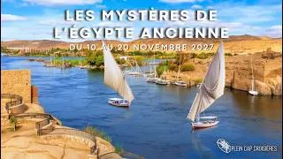 Miniature : Les Mystères de l’Égypte Ancienne, croisière culturelle sur le Nil à bord d’une Dahabeya