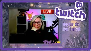 Miniature : Replay de live TWITCH n°10 : On passe un petit moment ensemble?
