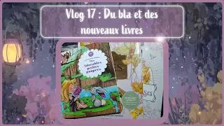 Miniature : Vlog #17 : Du blabla et des nouveaux livres ✨