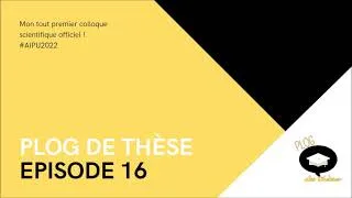 Miniature : Mon premier colloque scientifique officiel