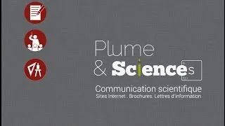 Miniature : Plume & Sciences - Communication scientifique