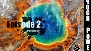 Miniature : Particules - Episode 2 (Full Version) - Deleuze, Laborit, Jacquard, Reeves