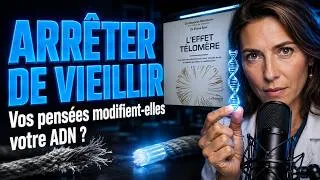 Miniature : Vos pensées modifient-elles vraiment votre ADN ? (Résumé du livre L'Effet Télomère)
