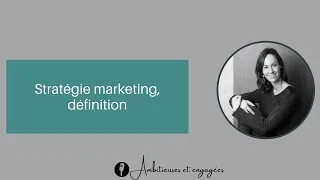 Miniature : Stratégie marketing et communication : Définition, différences