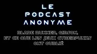 Miniature : BLADE RUNNER, GIBSON, ET CE QUE LES JEUX CYBERPUNKS ONT OUBLIÉ