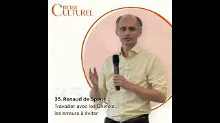 Miniature : 35. Travailler avec les Chinois : les erreurs à éviter