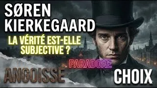 Miniature : KIERKEGAARD : Le Philosophe qui a inventé l'Existentialisme (et détruit le Système de Hegel)