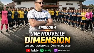 Miniature : ÊTRE COACH Épisode 4 : Une nouvelle dimension (nouveau club, nouveau projet)
