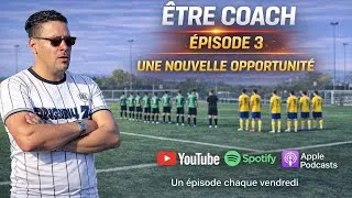 Miniature : ÊTRE COACH – Épisode 3 : Une nouvelle opportunité