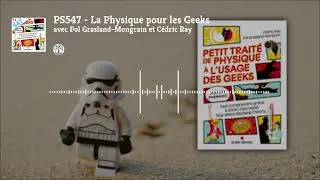 Miniature : 547 – La Physique pour les Geeks 👾
