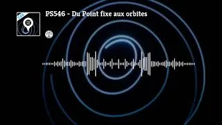 Miniature : 546 – Du Point fixe aux orbites