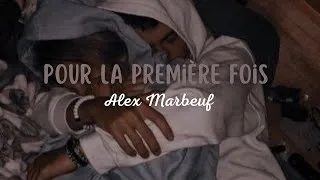 Miniature : Axel Marbeuf - Pour La Première Fois (Paroles)