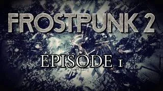 Miniature : FR - Let's Play Narratif Frostpunk 2 - Épisode 1 : Ne Pas Reculer
