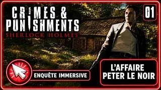 Miniature : 🕵️ SHERLOCK HOLMES : Crimes & Punishments | L'Affaire PETER LE NOIR 🔎 Let's Play FR #1