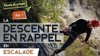 Miniature : La descente en rappel en escalade - Chap.1 | TUTO ESCALADE