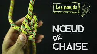 Miniature : Le nœud de chaise simple - TUTO escalade & canyonisme