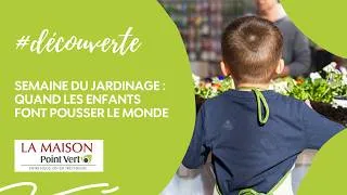Miniature : Semaine du jardinage : quand les enfants font pousser le monde