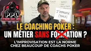 Miniature : LE COACHING POKER : UN MÉTIER SANS FORMATION ?