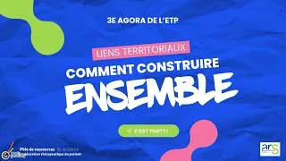 Miniature : 3ème Agora de l'ETP - Vidéo Best-of