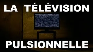 Miniature : [LE TEMPS DE CERVEAU DISPONIBLE] - La télévision pulsionnelle