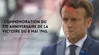 Miniature : COMMÉMORATION DU 08 MAI 2022 EN 14 MINUTES (Résumé).
