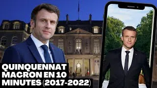 Miniature : LE QUINQUENNAT MACRON EN 10 MINUTES ! (Résumé 2017-2022)